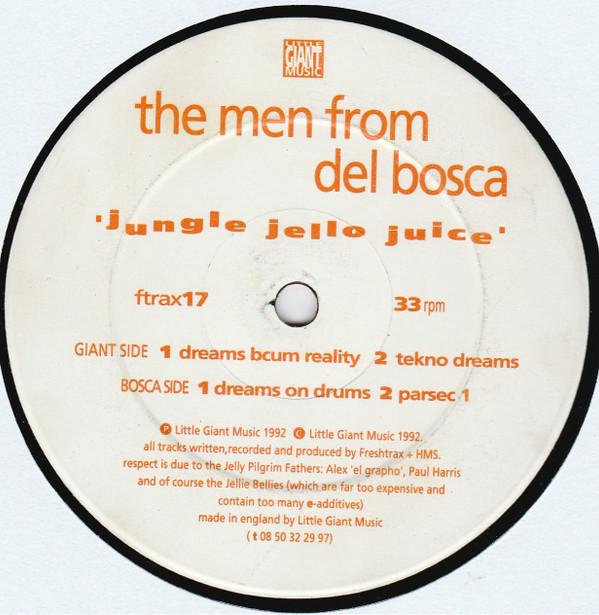 The Men From Del Bosca - Jungle Jello Juice