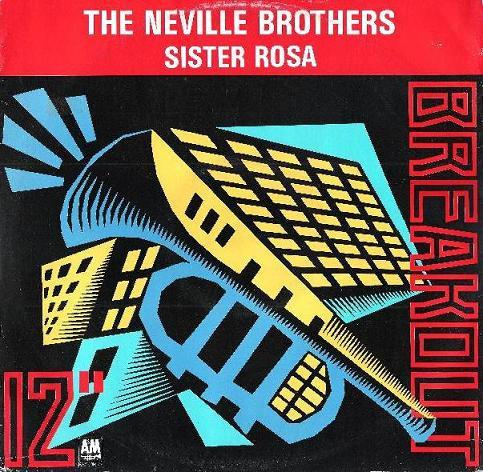 The Neville Brothers - Sister Rosa