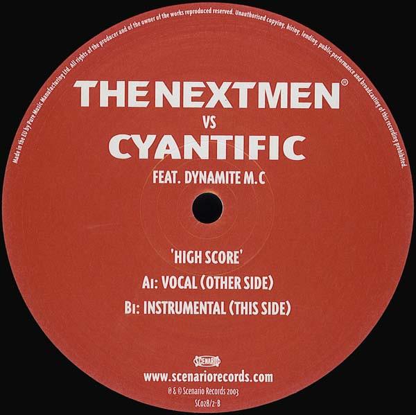 The Nextmen, Cyantific, Dynamite MC - High Score