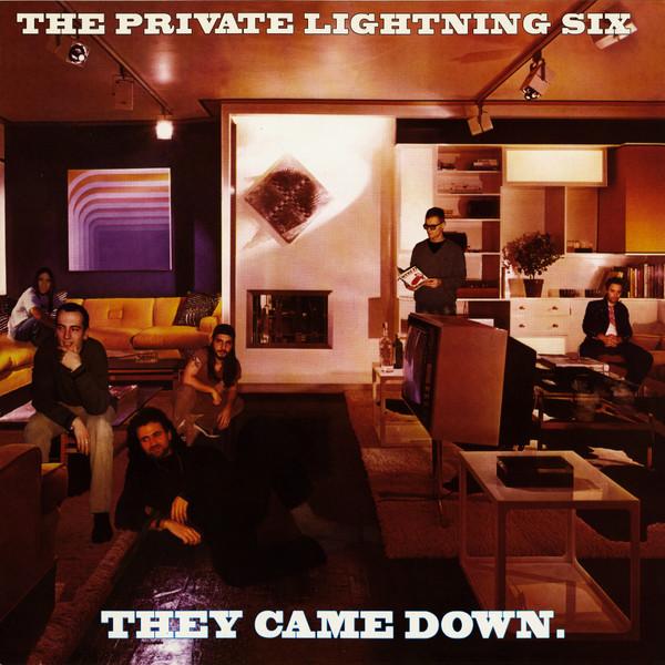 The Private Lightning Six - They Came Down