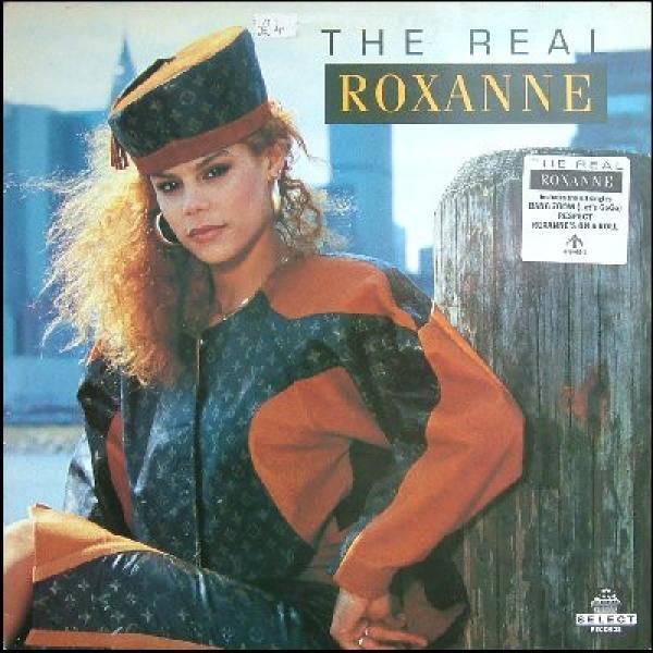 The Real Roxanne - The Real Roxanne