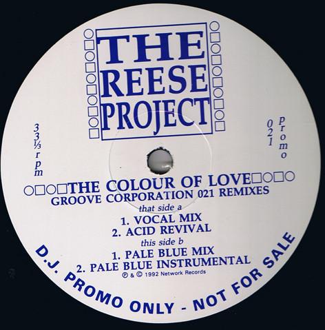 The Reese Project - The Colour Of Love (Groove Corporation 021 Remixes)