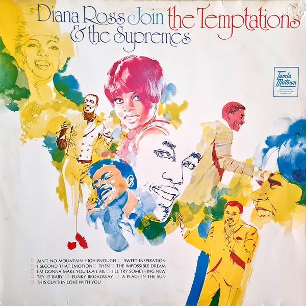 The Supremes, The Temptations - Diana Ross & The Supremes Join The Temptations