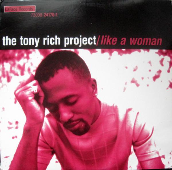 The Tony Rich Project - Like A Woman