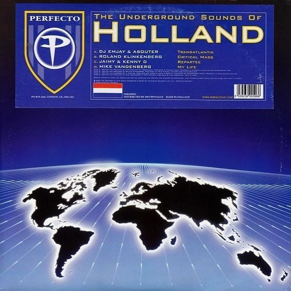  - The Underground Sounds Of Holland