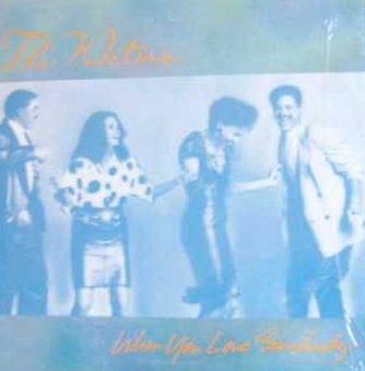 The Waters - When You Love Somebody