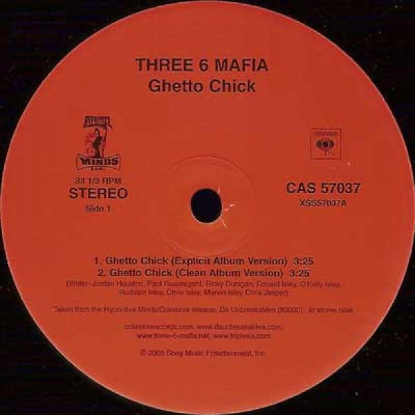 Three 6 Mafia - Ghetto Chick / Shake Dat Jelly