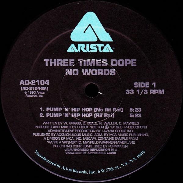 Three Times Dope - No Words