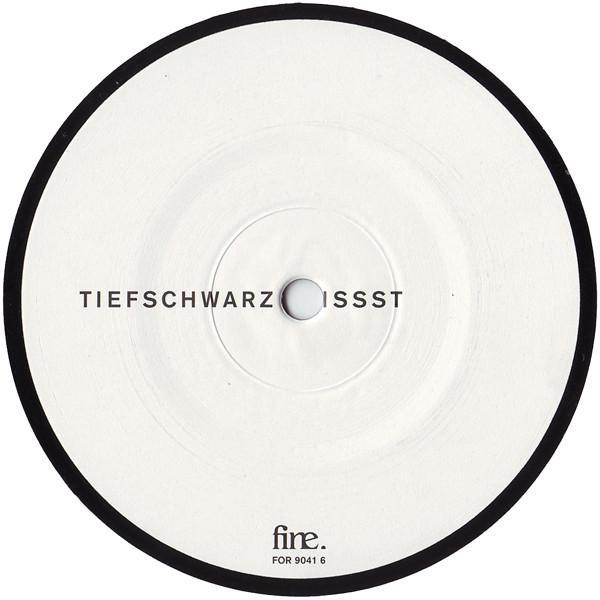 Tiefschwarz - Issst