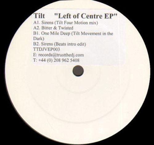 Tilt - Left Of Centre EP