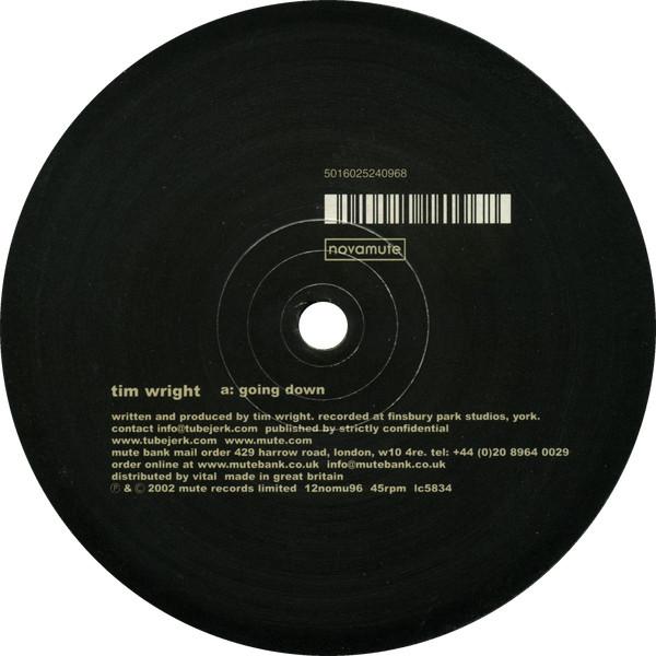 Tim Wright - Going Down / The Lunge