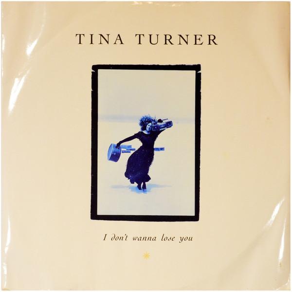 Tina Turner - I Don't Wanna Lose You