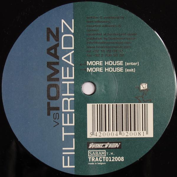 Tomaz vs. Filterheadz - More House