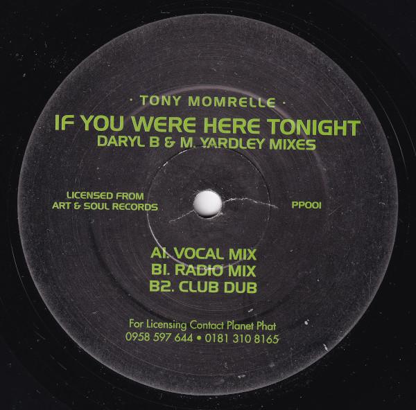 Tony Momrelle - If You Were Here Tonight (Daryl B & M. Yardley Mixes)
