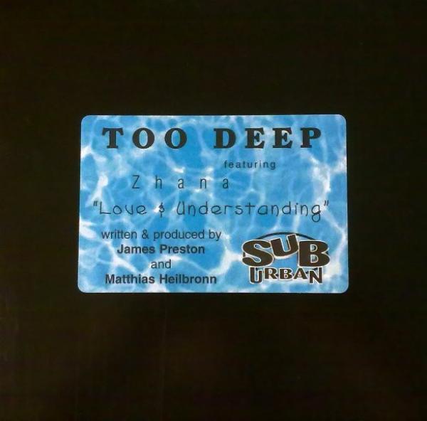 Too Deep, Zhana Saunders - Love & Understanding