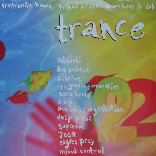  - Trance 2