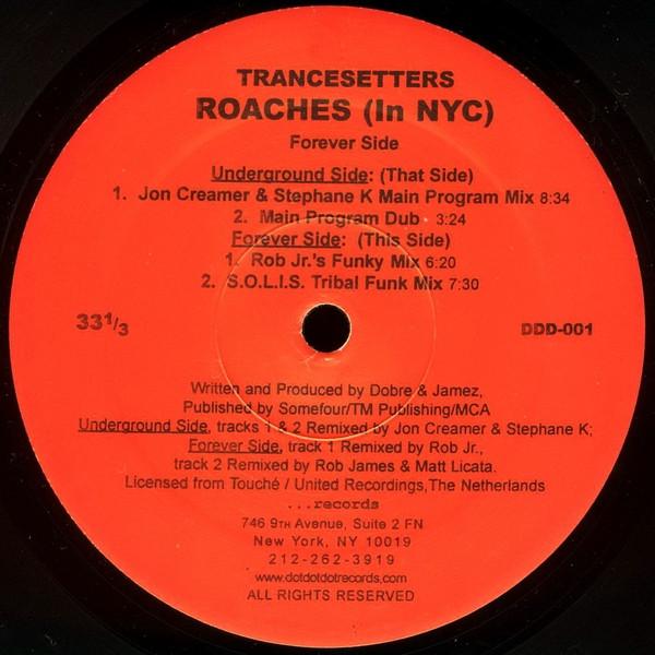 Trancesetters - Roaches (In NYC)