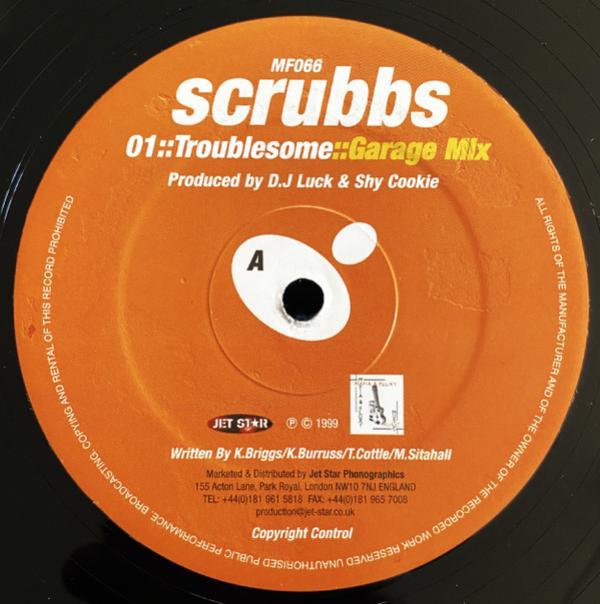 Troublesome, Sandra Melody - Scrubbs