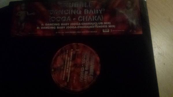 Trubble - Dancing Baby (Ooga Chaka)
