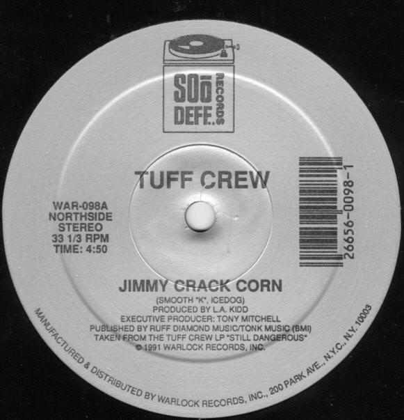 Tuff Crew - Jimmy Crack Corn / Robbin Hoods