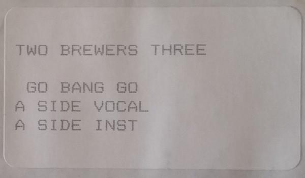 Two Brewers Three - Go Bang Go