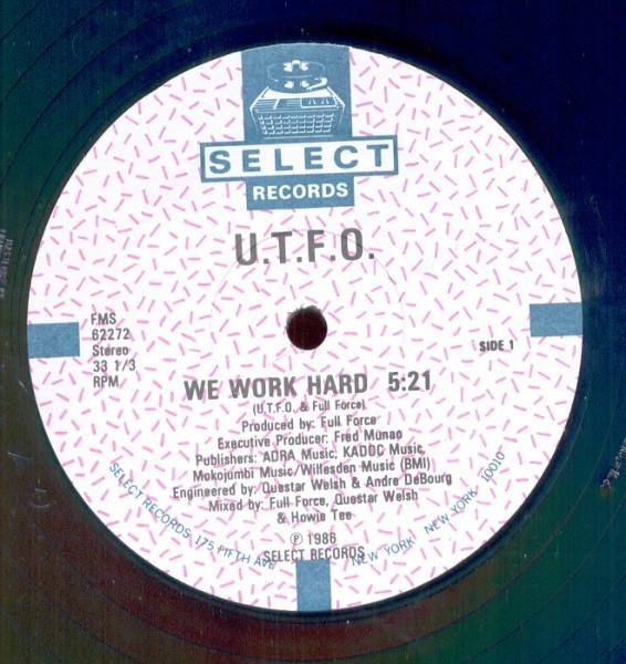UTFO - We Work Hard / Kangol & Doc