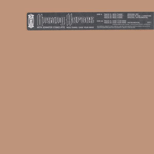 Unsung Heroes - Miss Thang / Ease Your Mind