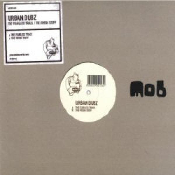 Urban Dubz - The Fearless Track / The Fresh Stuff