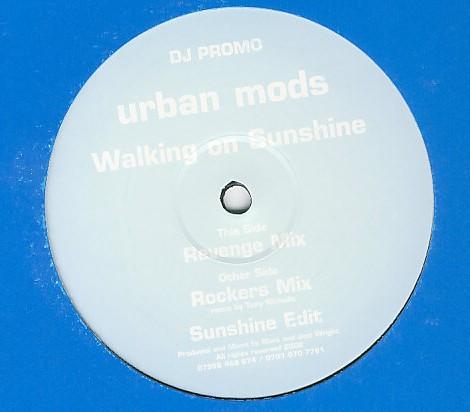 Urban Mods - Walking On Sunshine