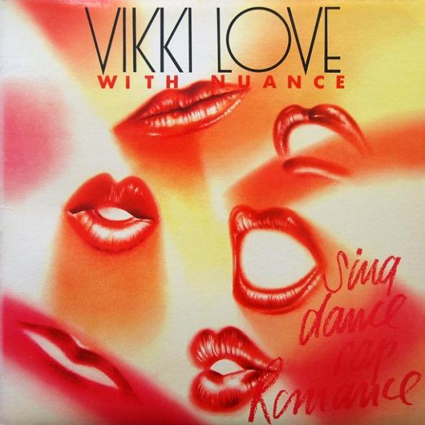Vikki Love, Nuance - Sing, Dance, Rap, Romance