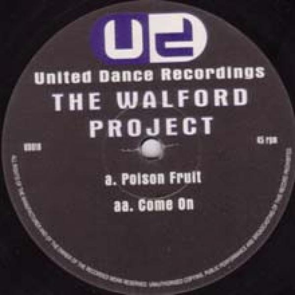 Walford Project - Poison Fruit / Come On
