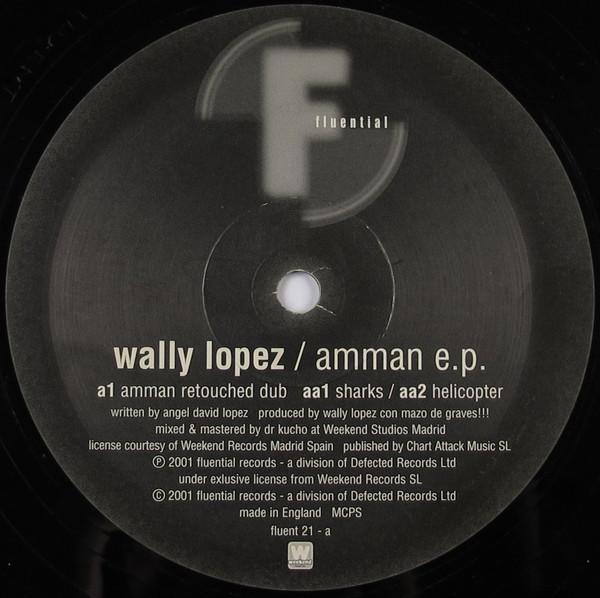 Wally Lopez - Amman E.P.