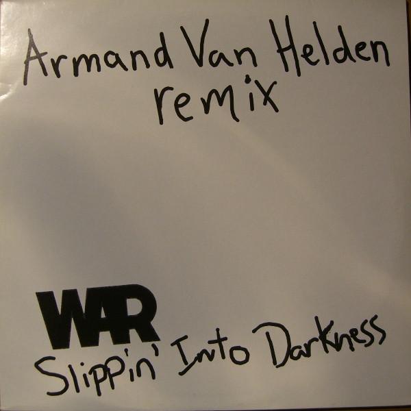 War - Slippin' Into Darkness (Armand Van Helden Remixes)