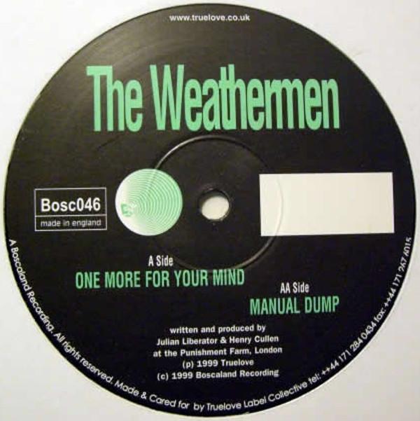 Weathermen - One More For Your Mind