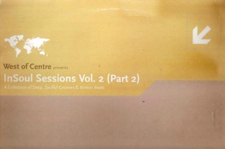  - West Of Centre presents: Insoul Sessions Vol. 2 (Part 2)