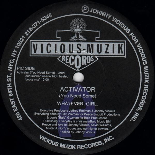 Whatever, Girl - Activator (You Need Some)