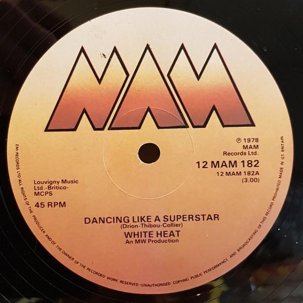 White Heat (5) - Dancing Like A Superstar