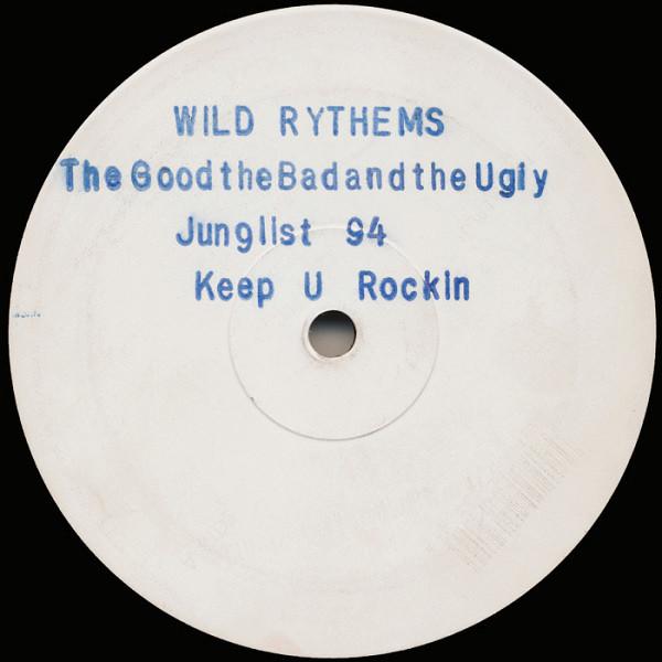 Wild Rythems - The Good The Bad And The Ugly