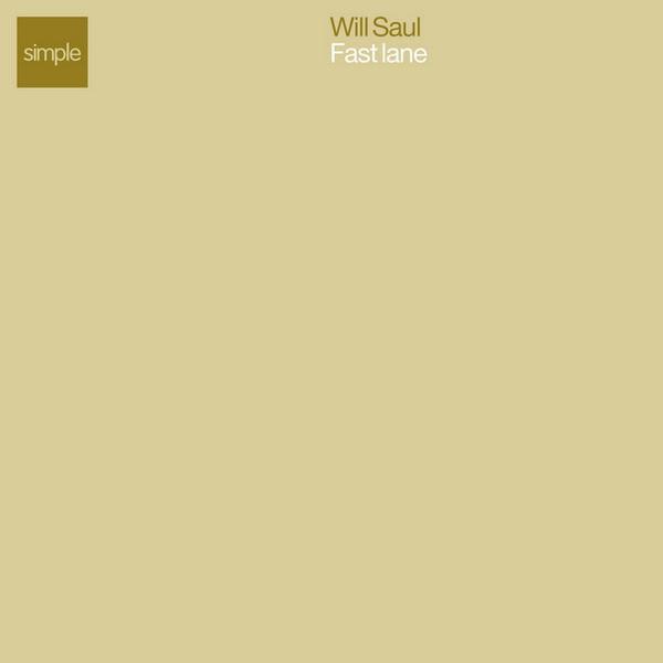 Will Saul - Fast Lane