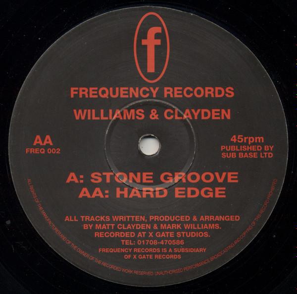 Williams & Clayden - Stone Groove / Hard Edge