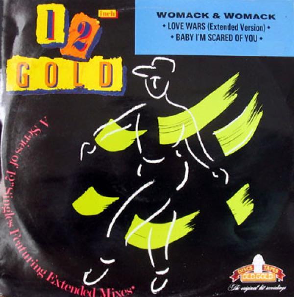 Womack & Womack - Love Wars / Baby I'm Scared Of You
