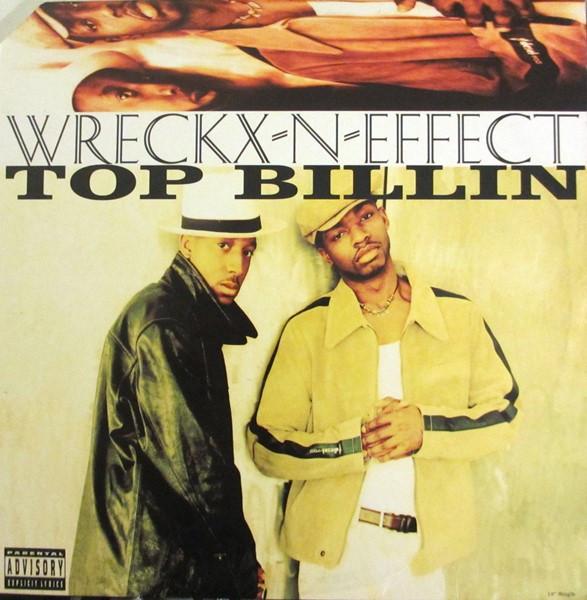 Wrecks-N-Effect - Top Billin