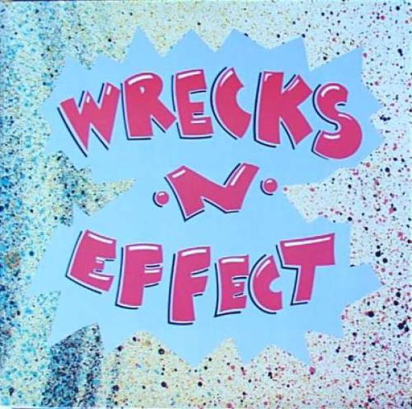 Wrecks-N-Effect - Wrecks-N-Effect