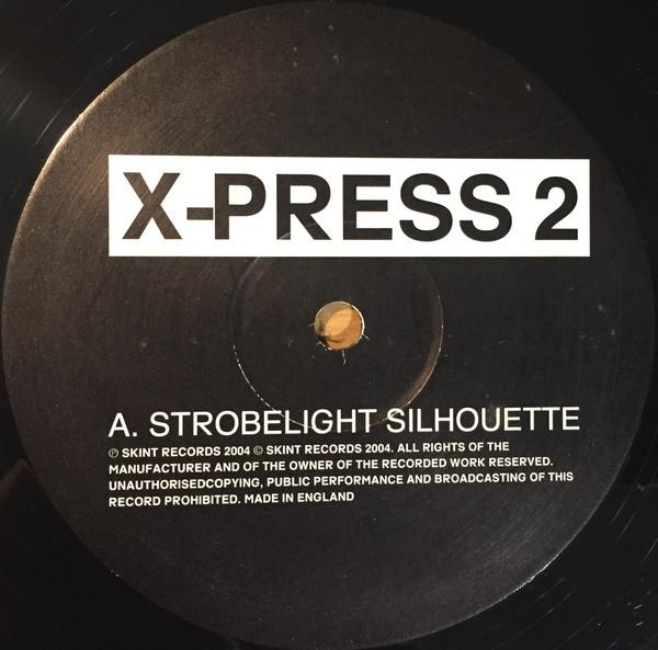 X-Press 2 - Strobelight Silhouette / Bi-Curious Magic