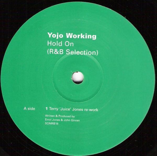 Yojo Working - Hold On (R&B Selection)