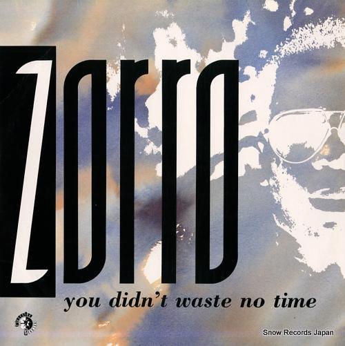 Zorro (2) - You Didn't Waste No Time